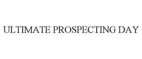 ULTIMATE PROSPECTING DAY