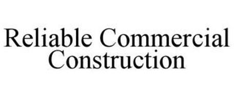 RELIABLE COMMERCIAL CONSTRUCTION
