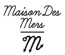 MAISON DES MERS M