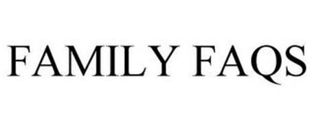 FAMILY FAQS
