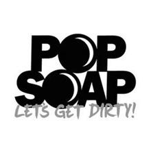 POP SOAP LET
