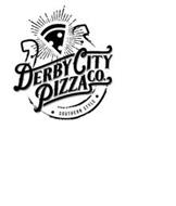 DERBY CITY PIZZA CO. · SOUTHERN STYLE ·