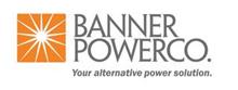 BANNER POWERCO. YOUR ALTERNATIVE POWER SOLUTION.