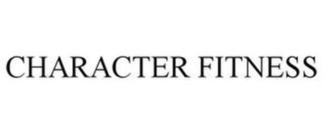 CHARACTER FITNESS