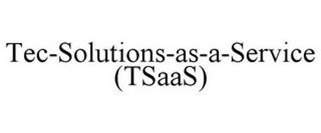 TEC-SOLUTIONS-AS-A-SERVICE (TSAAS)