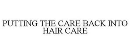 PUTTING THE CARE BACK INTO HAIR CARE