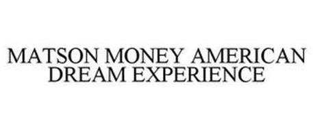MATSON MONEY AMERICAN DREAM EXPERIENCE