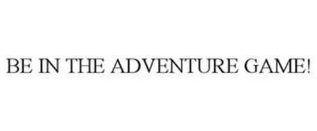 BE IN THE ADVENTURE GAME!