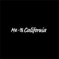 ME · IN CALIFORNIA