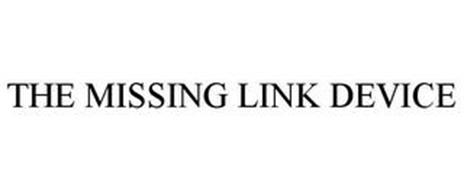 THE MISSING LINK DEVICE