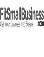 FITSMALLBUSINESS.COM GET YOUR BUSINESS INTO SHAPE