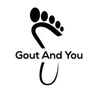 GOUT AND YOU