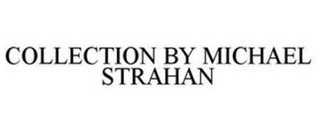 COLLECTION BY MICHAEL STRAHAN