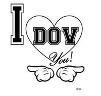 I DOV YOU! DFSS