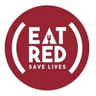 (EAT RED SAVE LIVES)