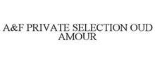 A&F PRIVATE SELECTION OUD AMOUR