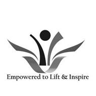 EMPOWERED TO LIFT & INSPIRE
