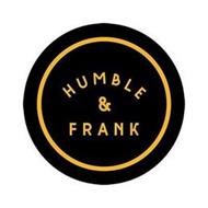 HUMBLE & FRANK