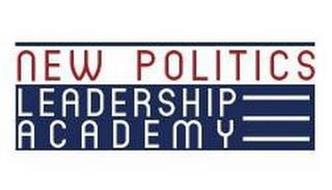 NEW POLITICS LEADERSHIP ACADEMY