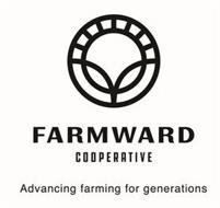 FARMWARD COOPERATIVE ADVANCING FARMING FOR GENERATIONS