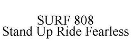 SURF 808 STAND UP RIDE FEARLESS