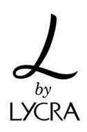 L BY LYCRA