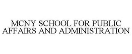 MCNY SCHOOL FOR PUBLIC AFFAIRS AND ADMINISTRATION