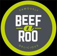 BEEF-A-ROO FAMOUSLY DELICIOUS