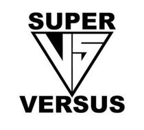 SUPER VS VERSUS