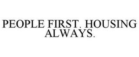 PEOPLE FIRST. HOUSING ALWAYS.