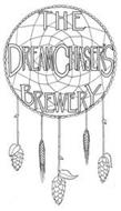 THE DREAMCHASER'S BREWERY