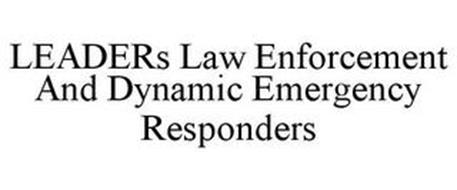 LEADERS LAW ENFORCEMENT AND DYNAMIC EMERGENCY RESPONDERS