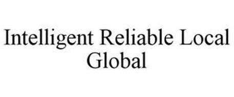 INTELLIGENT RELIABLE LOCAL GLOBAL