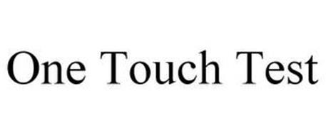 ONE TOUCH TEST