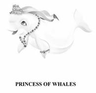 PRINCESS OF WHALES