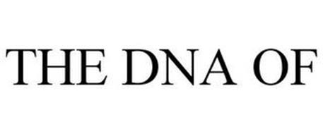 THE DNA OF