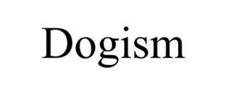 DOGISM