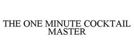 THE ONE MINUTE COCKTAIL MASTER