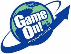 GAME ON! INTERNATIONAL