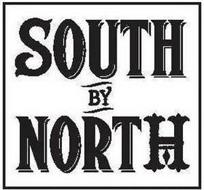 SOUTH BY NORTH