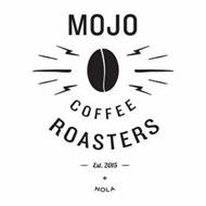 MOJO COFFEE ROASTERS  - EST. 2015  - NOLA