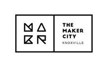 M A K R  THE MAKER CITY KNOXVILLE