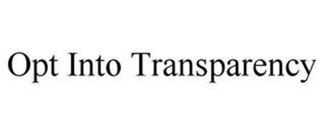 OPT INTO TRANSPARENCY