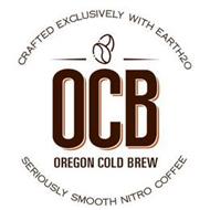 CRAFTED EXCLUSIVELY WITH EARTH2O OCB OREGON COLD BREW SERIOUSLY SMOOTH NITRO COFFEE