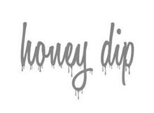 HONEY DIP