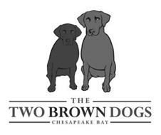 THE TWO BROWN DOGS CHESAPEAKE BAY