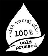 · WITH NATURAL OILS ·100% COLD PRESSED