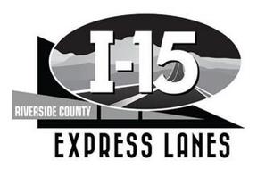 I-15 RIVERSIDE COUNTY EXPRESS LANES