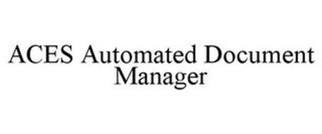 ACES AUTOMATED DOCUMENT MANAGER