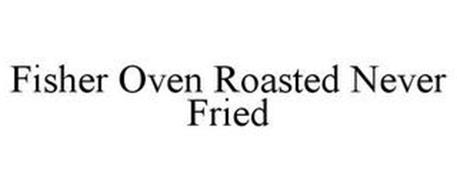 FISHER OVEN ROASTED NEVER FRIED